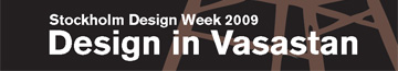Design in Vasastan - Design Week 2009
